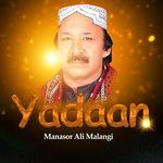 Yadaan - Manasor Ali Malangi Song Download