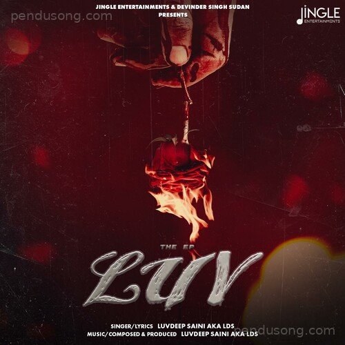 Luv Luvdeep Saini Aka LDS MP3 Download