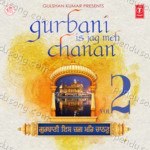Gurbani Is Jag Meh Chanan Vol-2 - Bhai Guriqbal Singh Ji Song Download