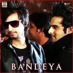 Bandeya Album Download