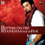 Rhythm On Fire - Iffi-K Song Download