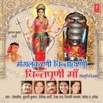 Mangalkarni Chintaharni Chintpurni Maa Album Download