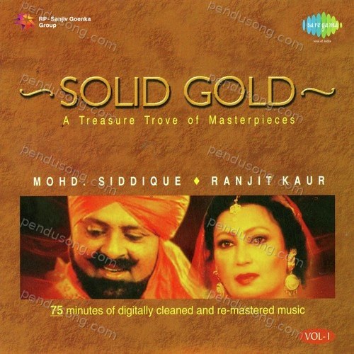 Solid Gold - Mohd Sadiq And Ranjit Kaur Mohd. Saddiq MP3 Download