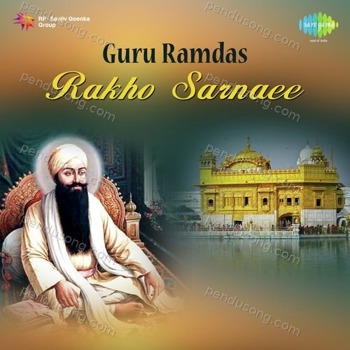 Guru Ramdas Rakho Sarnaee Prof. Gurbachan Singh Talib MP3 Download