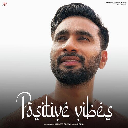 Positive Vibes Hardeep Grewal MP3 Download