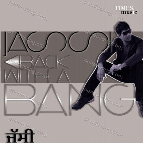 Back With A Bang Jasbir Jassi MP3 Download
