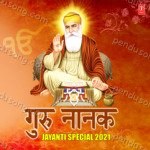 Guru Nanak Jayanti Special 2021 - Hans Raj Song Download