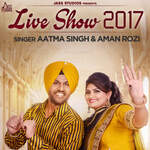 Live Show 2017 - Aman Rozi Song Download