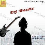 Dj Beats - Dalwinder Dayalpuri Song Download