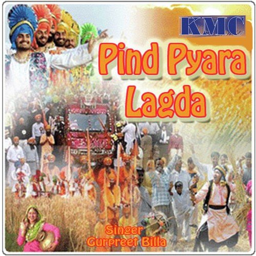 Pind Pyara Lagda Gurpreet Billa MP3 Download