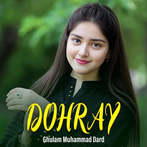 Dohray Ghulam Muhammad Dard MP3 Download