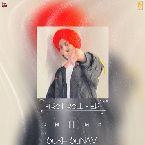 First Roll - EP Sukh Sunami MP3 Download