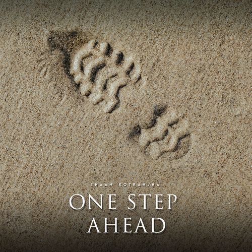 One Step Ahead Shaan Kotranjha MP3 Download