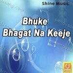 Bhuke Bhagat Na Keeje Album Download