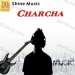 Charcha Album Download