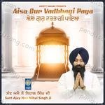 Aisa Gur Vadbhagi Paya - Sant Ajay Nau Nihal Singh Song Download