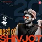 Best Of Shivjot Album Download