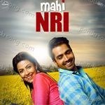 Mahi NRI (Original Motion Picture Soundtrack) Album Download