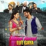 Oh Yaara Ainvayi Ainvayi Lut Gaya (Original Motion Picture Soundtrack) Album Download