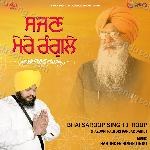 Sajjan Mere Rangule Album Download