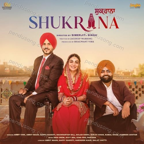 Shukrana (Original Motion Picture Soundtrack) Ammy Virk MP3 Download