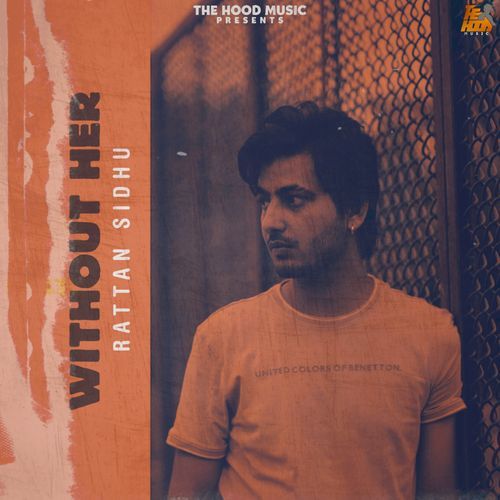Without Her Rattan Sidhu MP3 Download