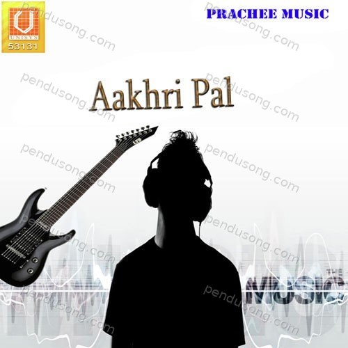 Aakhri Pal Jaspreet Raman MP3 Download