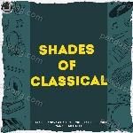 Shades Of Classical - Diljaan Song Download