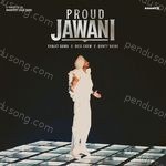 Proud Jawani Album Download