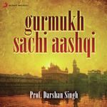 Gurmukh Sachi Aashqi Album Download