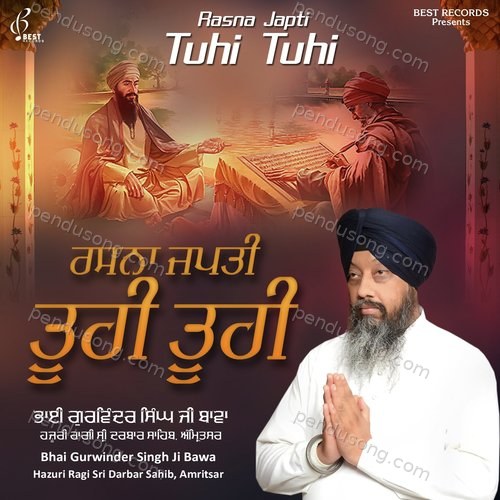 Rasna Japti Tuhi Tuhi Bhai Gurwinder Singh Ji Bawa MP3 Download