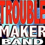 Troublemaker Band Songs MP3 Download