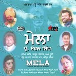 Prof. Mohan Singh presents: Mela Album Download