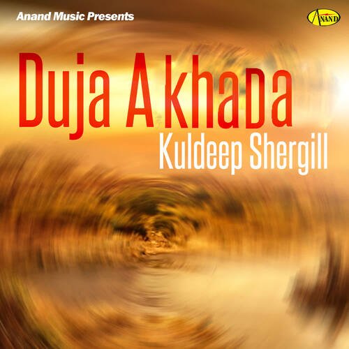 Duja Akhada Kuldeep Shergill MP3 Download