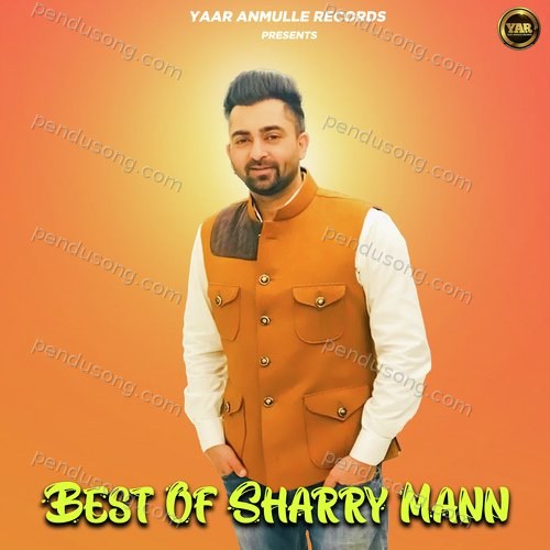 Best Of Sharry Mann Sharry Mann MP3 Download