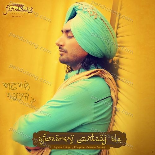 Afsaaney Sartaaj De Satinder Sartaaj MP3 Download