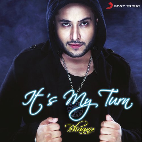 It's My Turn Bhaanu MP3 Download