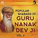 Popular Shabads of Guru Nanak Dev Ji Vol.2 - Daljit Singh Song Download
