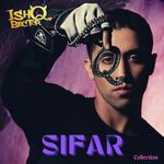 Sifar Collection - Ishq Bector Song Download