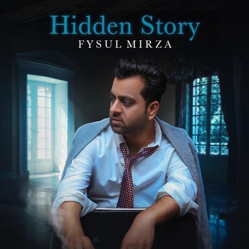 Hidden Story Fysul Mirza MP3 Download