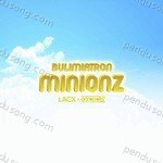 Bul!m!atron Songs MP3 Download