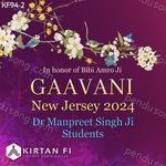 Gaavani New Jersey 2024 Dr. Manpreet Singh Ji Students (KF94 2) Album Download