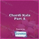 Chardi Kala Part A Album Download