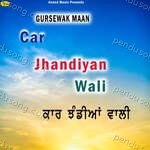 Car Jhandiyan Wali Album Download