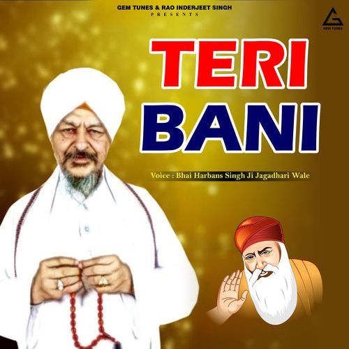 Teri Bani Bhai Harbans Singh Ji Jagadhari Wale MP3 Download