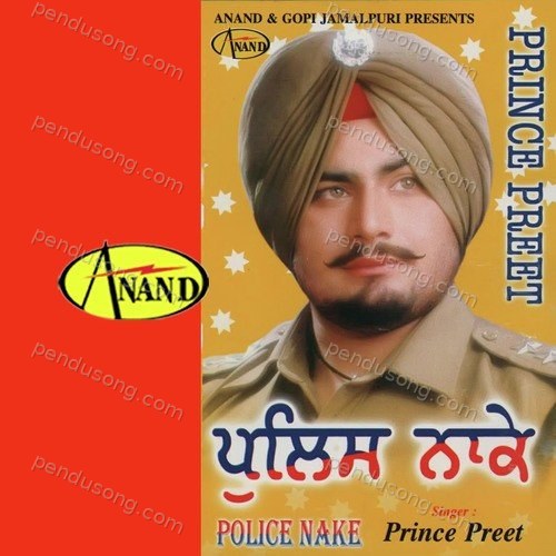 Police Nake Prince Preet MP3 Download