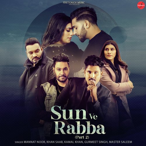 Sun Ve Rabba (Part 2) Mannat Noor MP3 Download