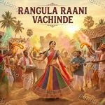 Rangula Raani Vachinde Album Download