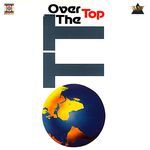 Over the Top Album Download