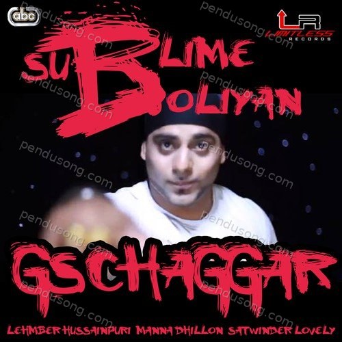 Sublime Boliyan G S Chaggar MP3 Download